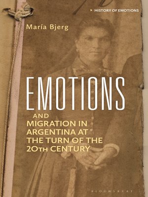 cover image of Emotions and Migration in Argentina at the Turn of the 20th Century